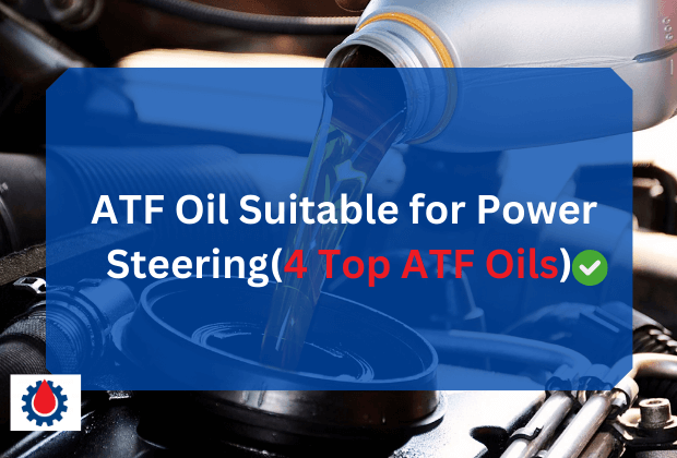 ATF Oil Suitable for Power Steering