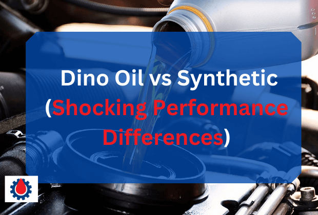 Dino Oil vs Synthetic