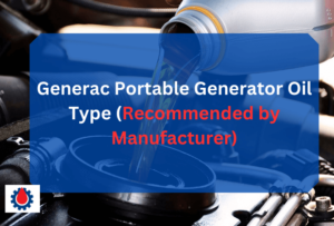 Generac Portable Generator Oil Type