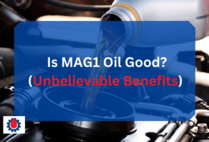 Is MAG1 Oil Good