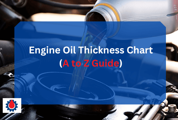 Engine Oil Thickness Chart