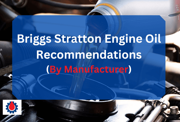 Briggs Stratton Engine Oil Recommendations