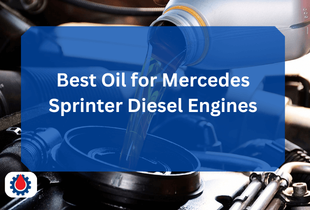 Best Oil for Mercedes Sprinter Diesel Engines