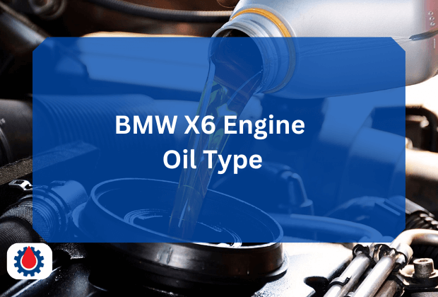BMW X6 Engine Oil Type