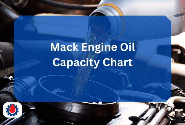Mack Engine Oil Capacity Chart