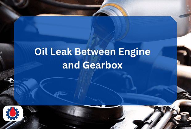 Oil Leak Between Engine and Gearbox
