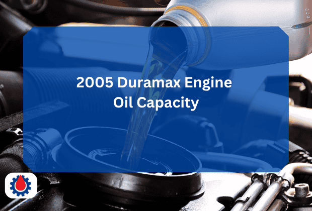 2005 Duramax Engine Oil Capacity