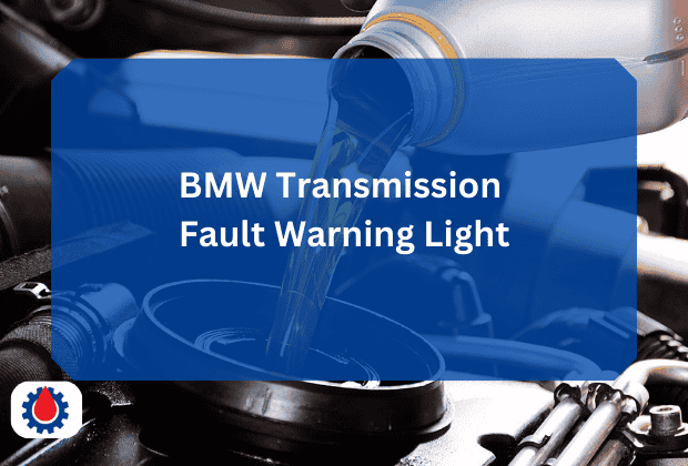 BMW Transmission Fault Warning Light