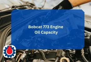 Bobcat 773 Engine Oil Capacity