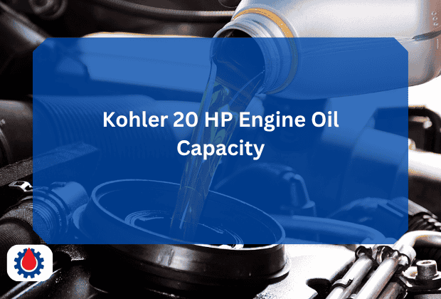 Kohler 20 HP Engine Oil Capacity