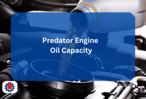 Predator Engine Oil Capacity