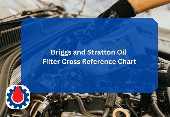 Briggs and Stratton Oil Filter Cross Reference Chart