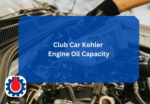 Club Car Kohler Engine Oil Capacity