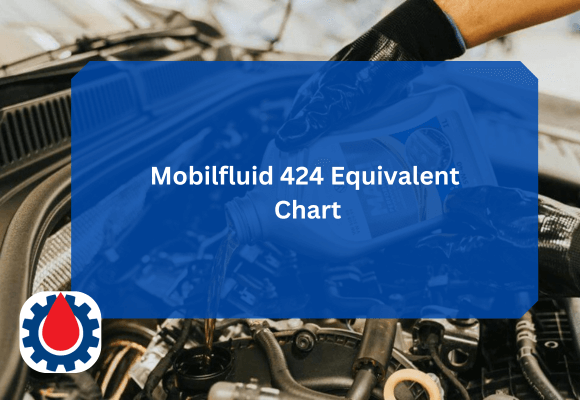 Mobilfluid 424 Equivalent Chart