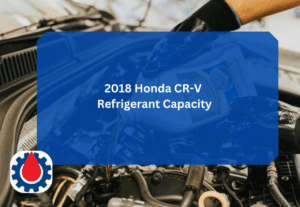 2018 Honda CR-V Refrigerant Capacity