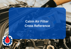 Cabin Air Filter Cross Reference