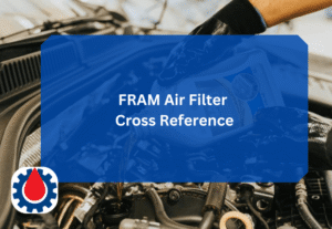FRAM Air Filter Cross Reference