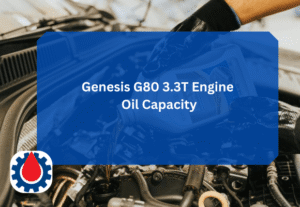 Genesis G80 3.3T Engine Oil Capacity